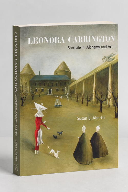 Front cover featuring a dreamlike landscape with small figures — Leonora Carrington: Surrealism, Alchemy and Art.